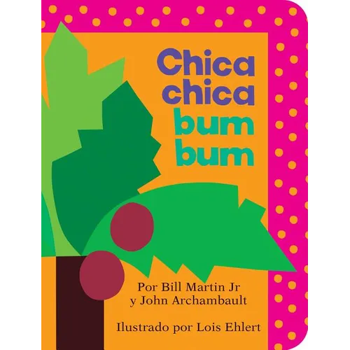 Chicka Chicka Boom Boom in Spanish — Chica Chica Bum Bum Board Book for Bilingual Kids