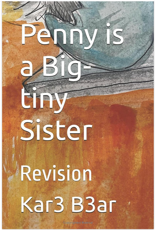 Penny is a Big-tiny Sister – Book 2 of the Penny Series