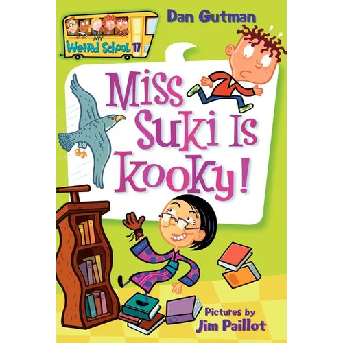 My Weird School #17: Miss Suki Is Kooky! — Paperback for Kids Ages 6-9